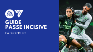 fc 25 passe incisive mini guide